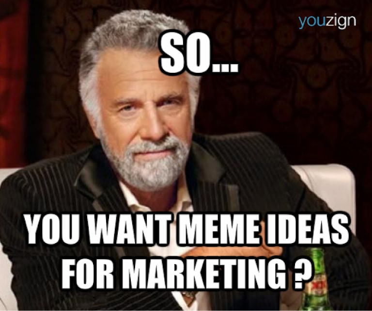 #16 Meme Marketing Source: youzign