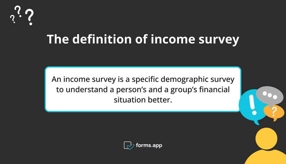 The definition of income survey
