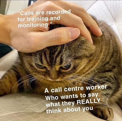 #28 Call center meme - Source: cheezburger