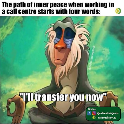 #4 Call center meme - Source: cxcentral