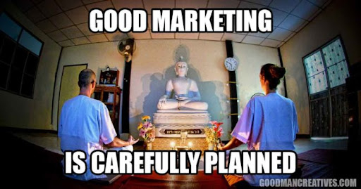 #27 Marketing Meme - Source:&nbsp;Goodman Creatives
