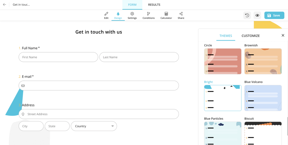 Design your form however you want