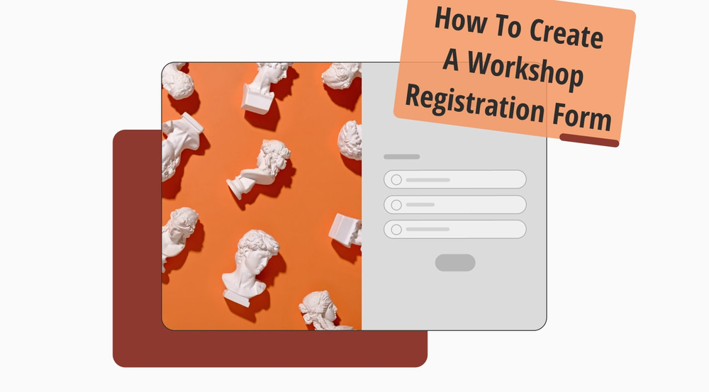 How to create a workshop registration form (+ Free templates)