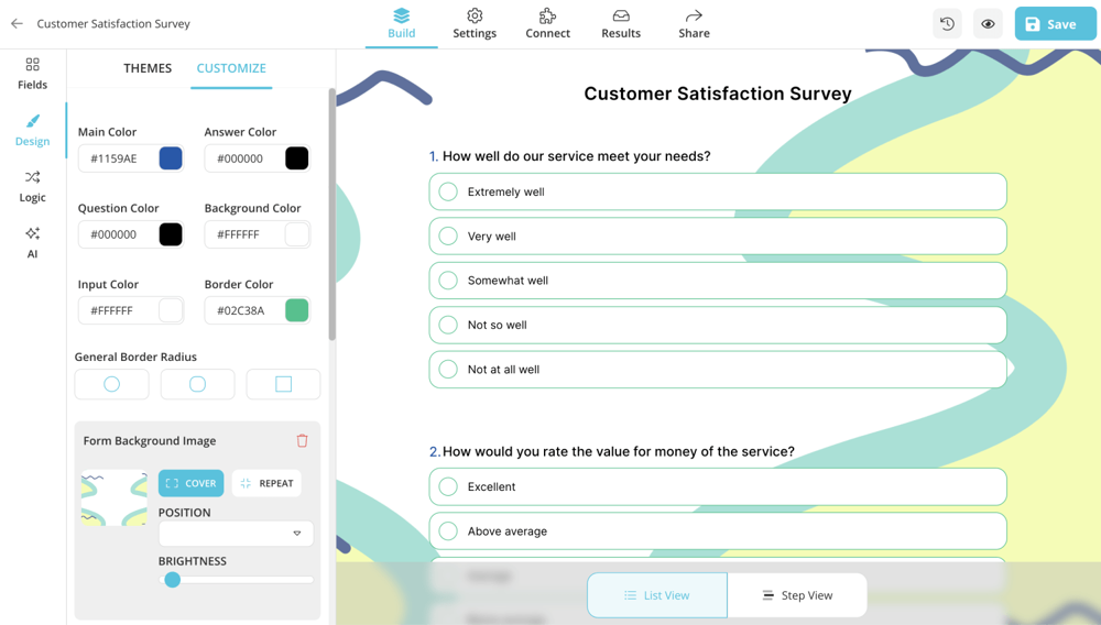 Customize your survey to match your needs