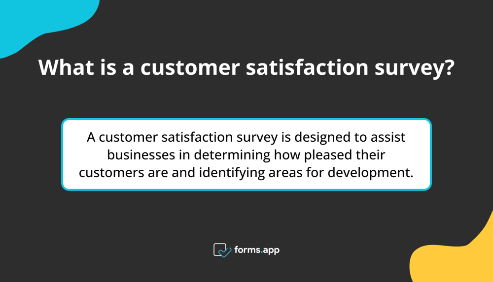 The definition of customer satisfaction survey