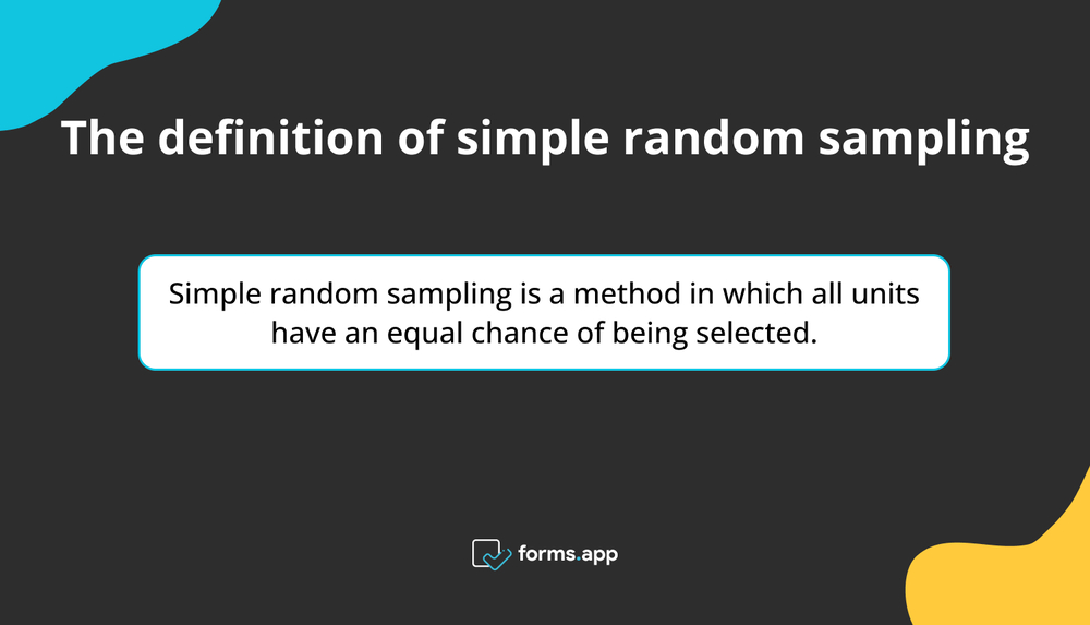 The definition of simple random sampling