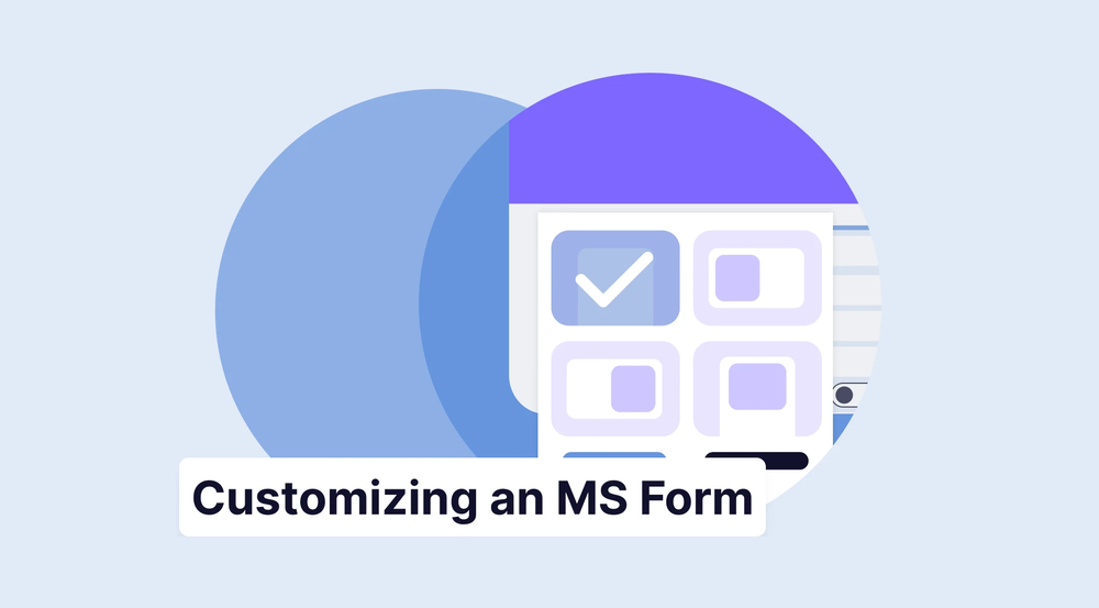 How to customize Microsoft Forms (a full guide)