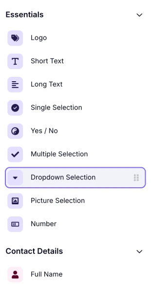 An image showing where the “Dropdown Selection” field is located in the field menu from within the “Build” section