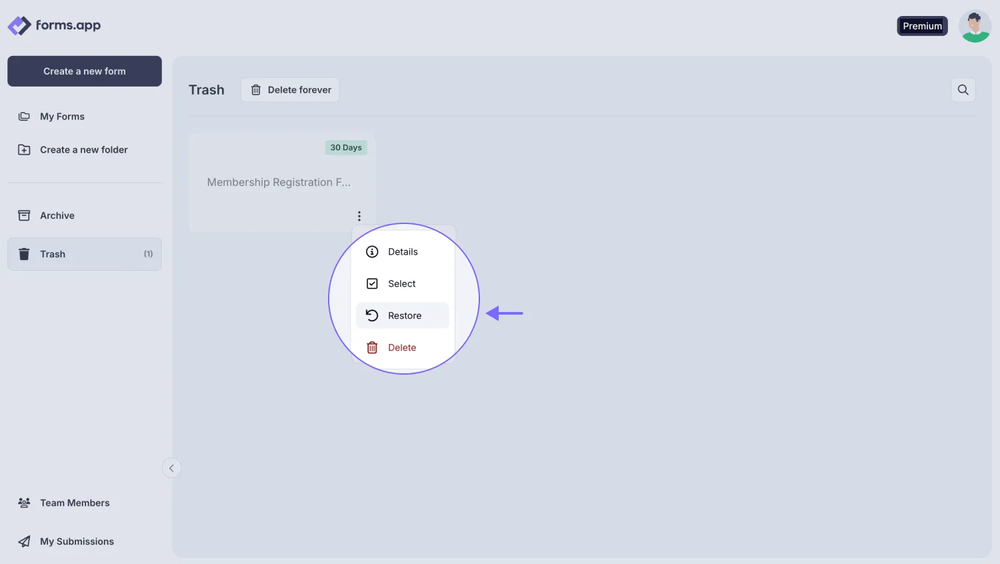An image showing how you can retrieve your form by clicking it and selecting the Restore option