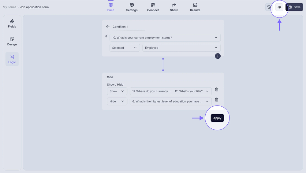 An image showing the “Apply” button to save the rule you created and the “eye icon”, which can help you preview your form with the applied condition