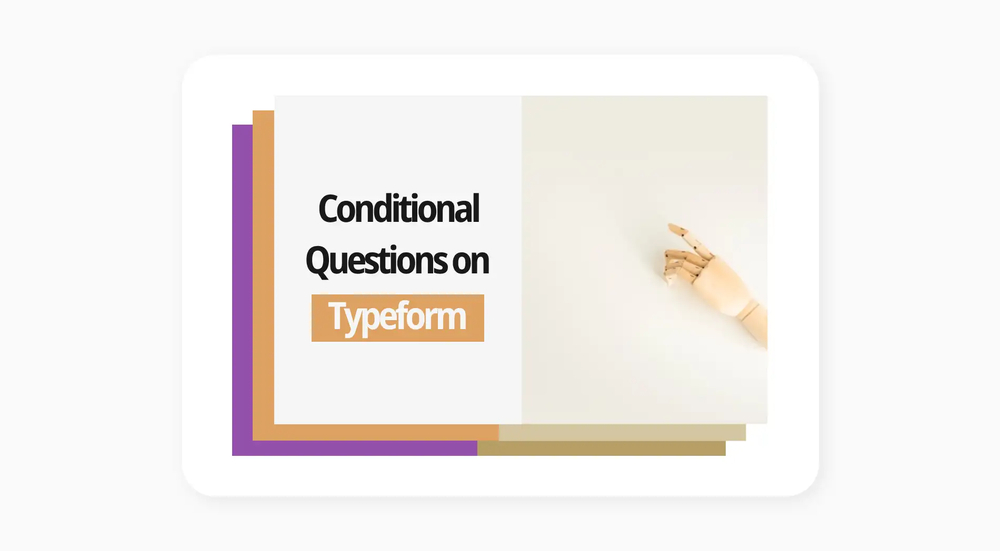 Wie man bedingte Fragen in Typeform verwendet