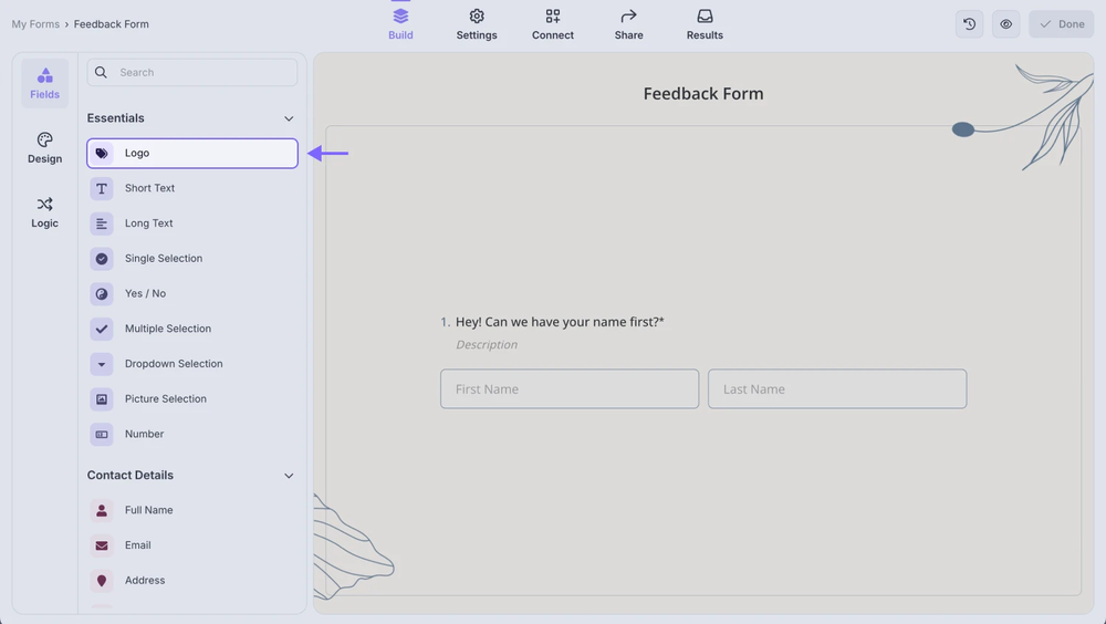 An image showing the “Build” section of the form, where you will be able to add the “Logo” field from the field menu on the left