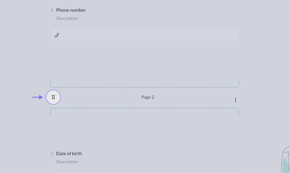 An image showing the drag&amp;drop icon on the field, which you need to hold to move the “Page Break” field to the place needed