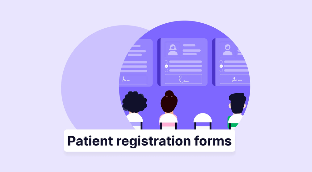 Patient registration forms: Questions, tips & free templates