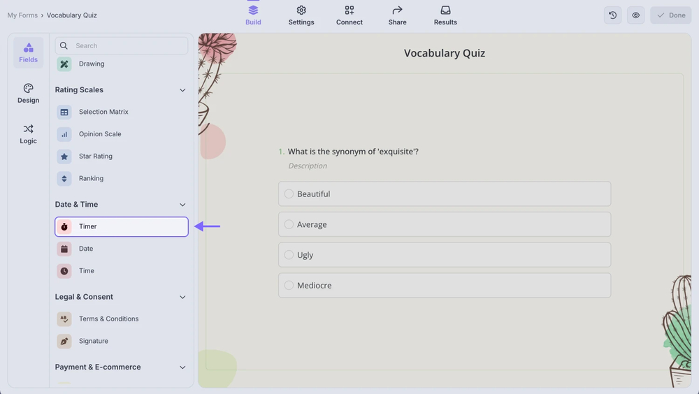 An image showing the “Build” section where you can find the “Timer” field from the field menu on the left