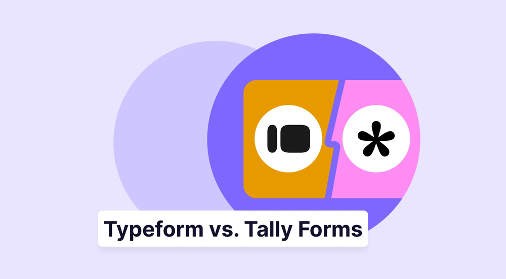 Typeform vs. Tally Forms: Which tool is better?
