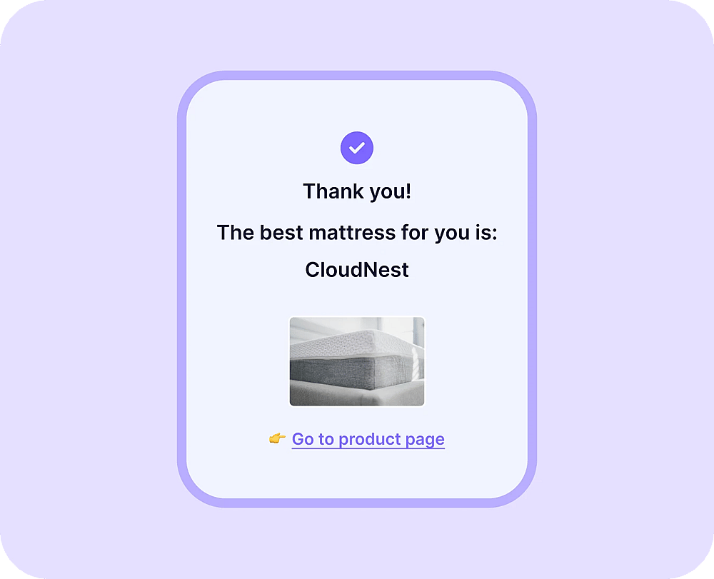 Qualify leads and make recommendations