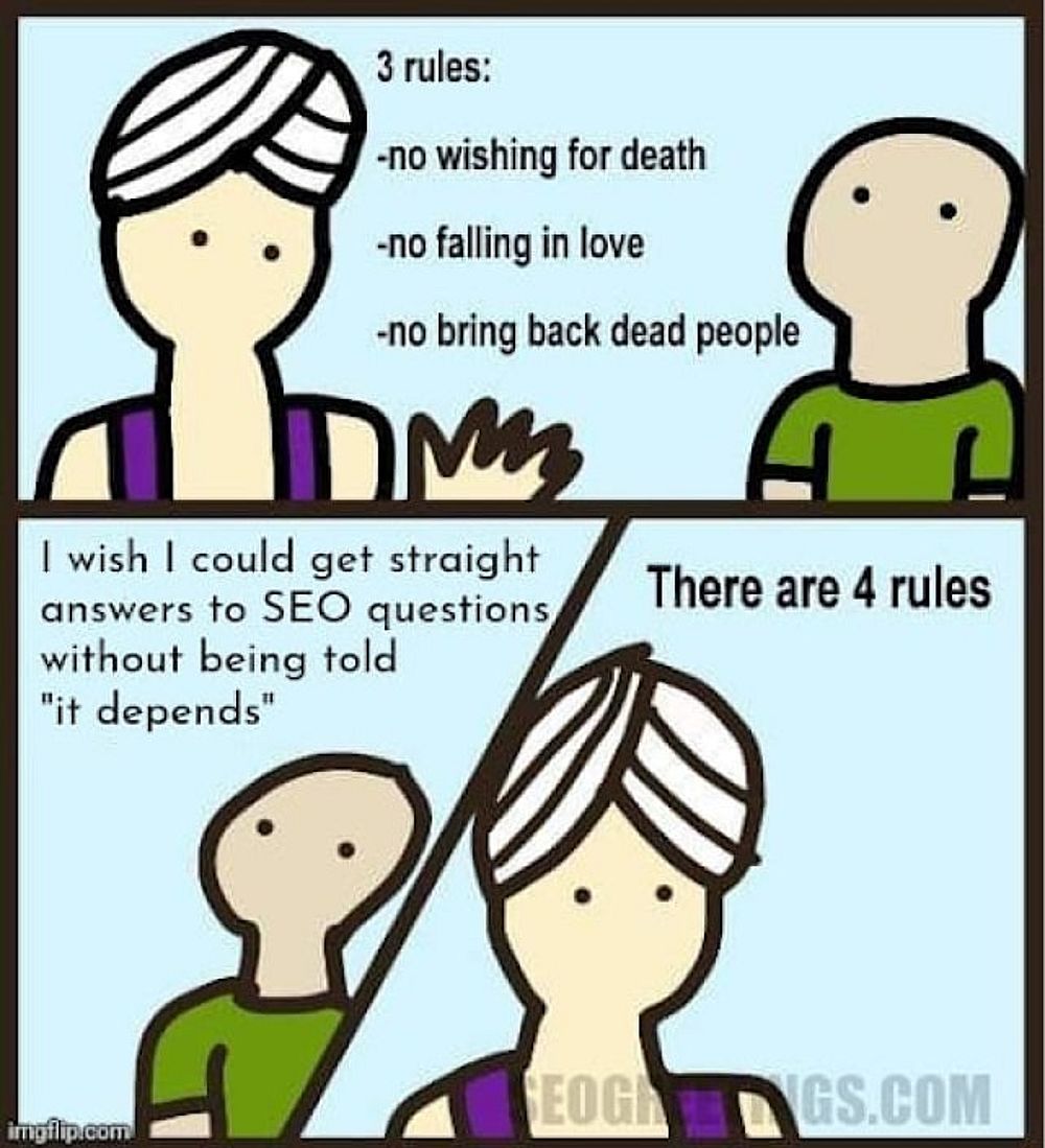 #43 SEO meme - Source:&nbsp;Good Bad Marketing