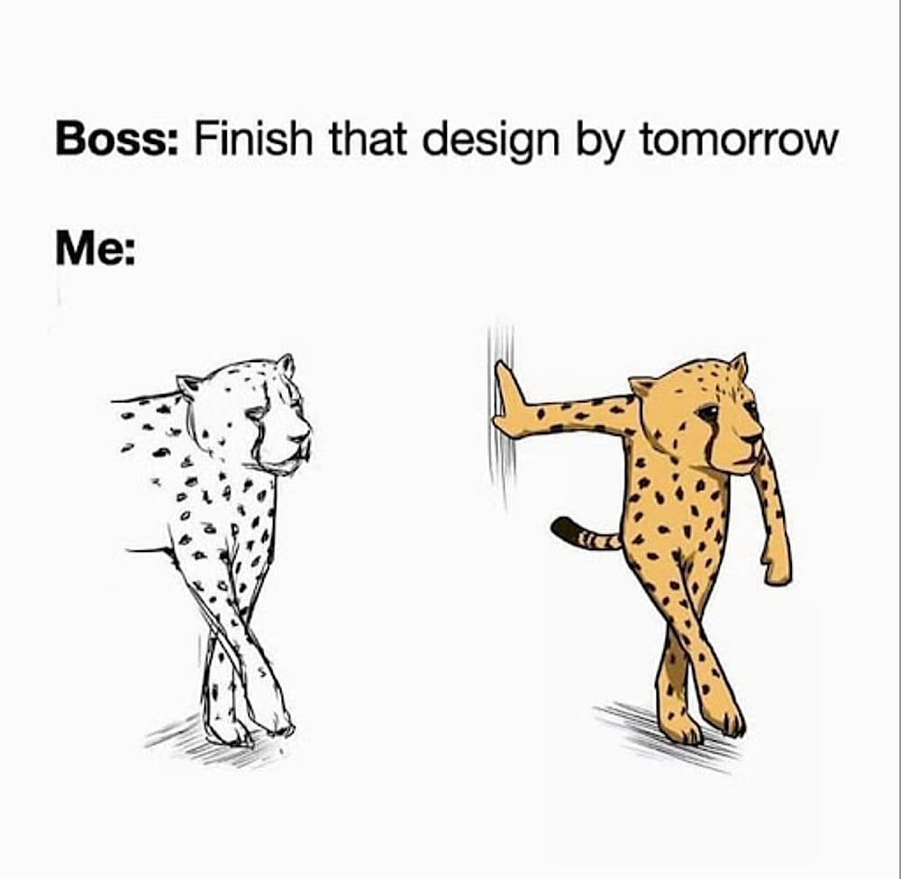 &nbsp; #20 Designer Meme - Source:&nbsp;dribbble