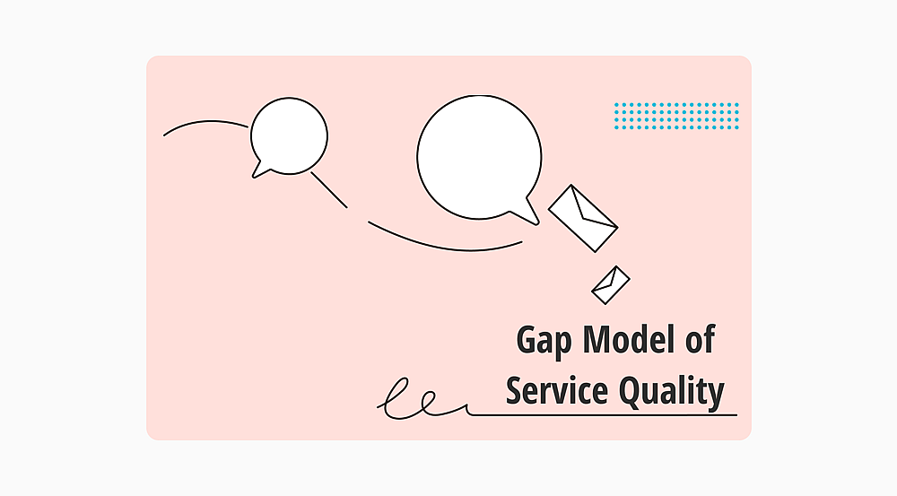 Modelo GAP de calidad de servicio: Definición, modelo y ejemplos