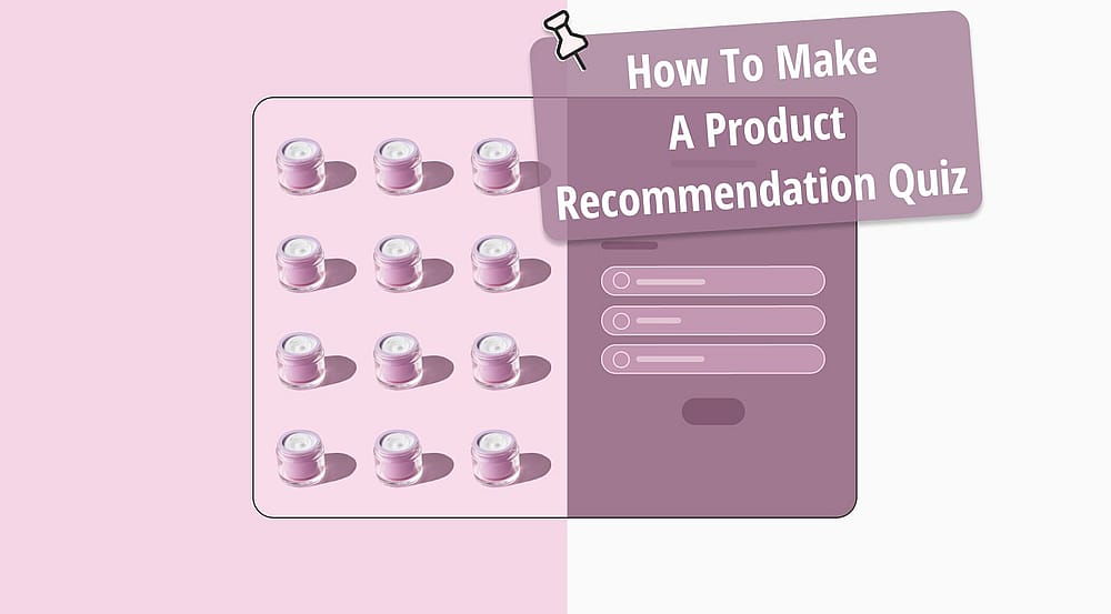 Cómo hacer un cuestionario de recomendación de productos (+ plantillas gratuitas)