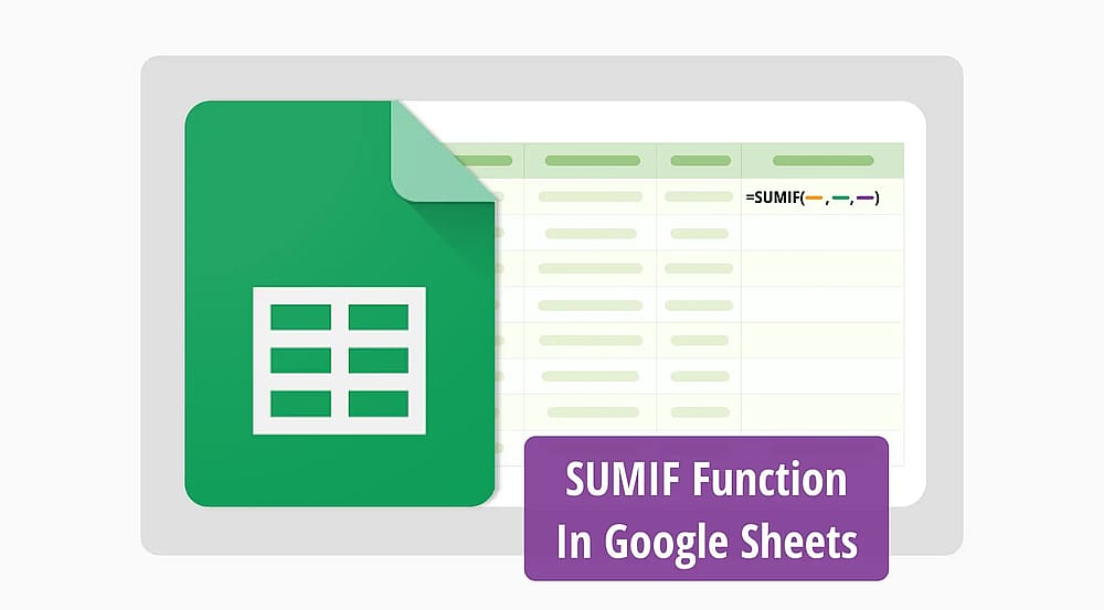 Comment utiliser la fonction SUMIF dans Google Sheets (Guide facile)