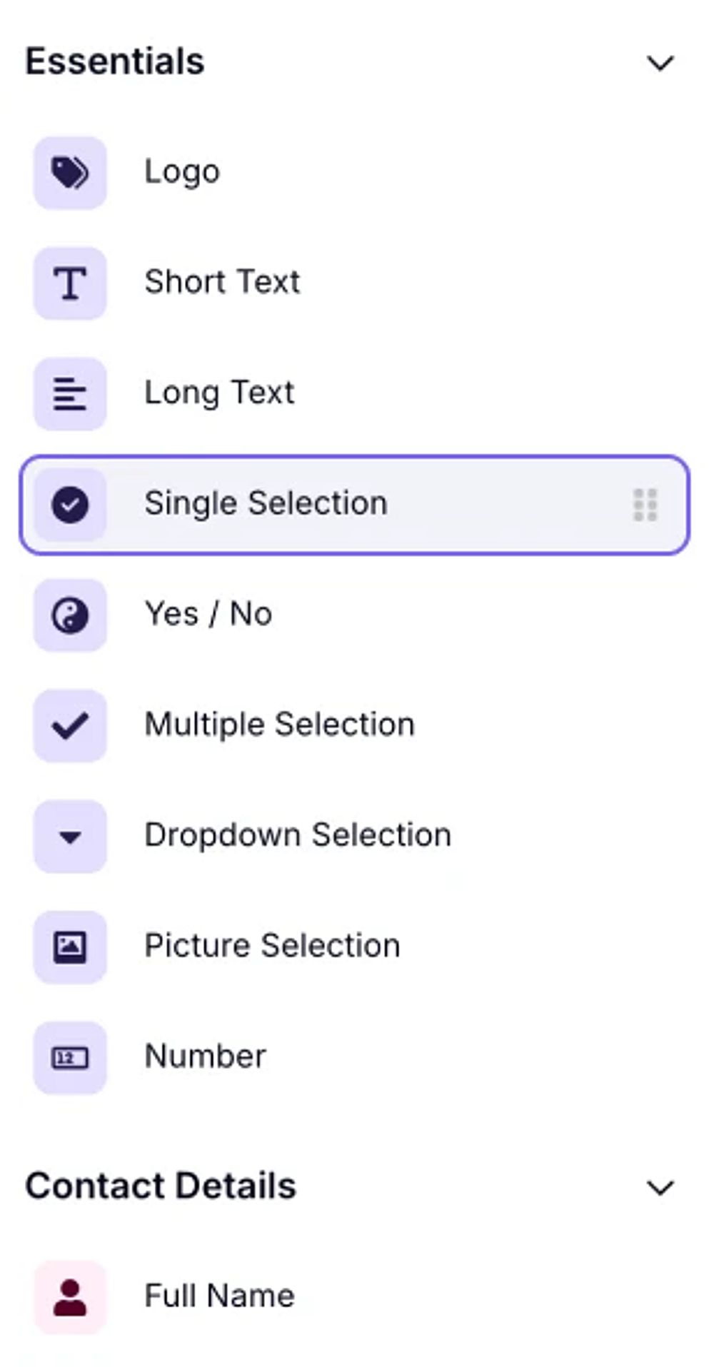 An image showing where the “Single Selection” field is located in the field menu from within the “Build” section