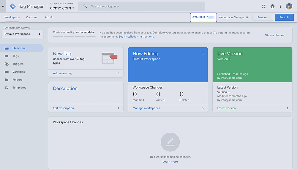 Copy the GTM ID on the upper right of your dashboard
