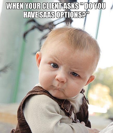 #22 SaaS Meme - Source: Make a Meme