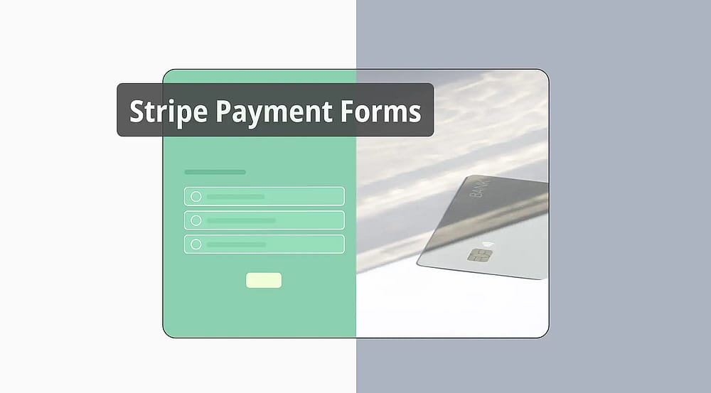 Bir Stripe ödeme formu nasıl paylaşılır? (+Ücretsiz şablonlar ve daha fazlası)