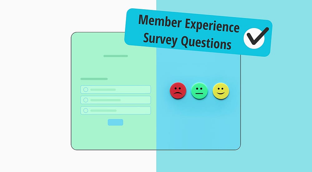 10+ Member experience survey questions (+ Free templates & more)