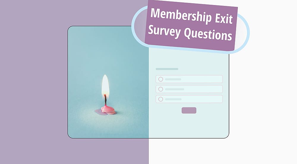 10+ Must-ask membership exit survey questions (templates & tips)