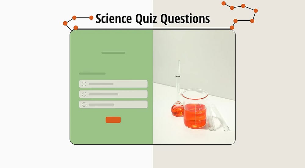 110+ Perguntas e respostas de quiz de ciência (Modelos gratuitos)