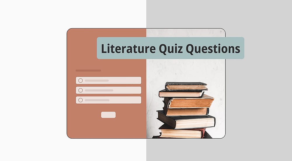 150+ Perguntas de quiz de literatura (+ Respostas e modelos gratuitos)