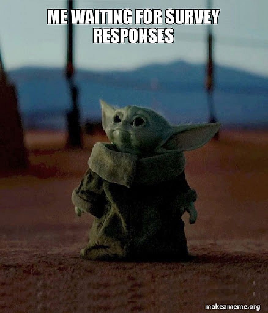 #4 survey meme - Source:&nbsp;Make a meme