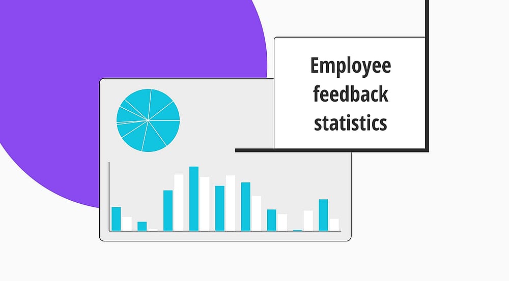 30+ Insightful employee feedback statistics to get ideas