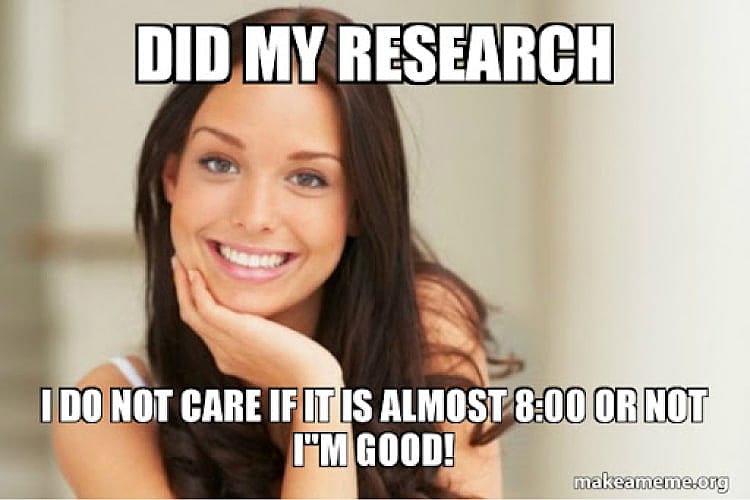 #40 Research meme - Source:&nbsp;Make a meme
