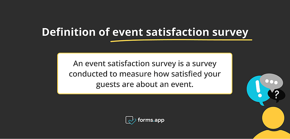 Definition of event satisfaction survey