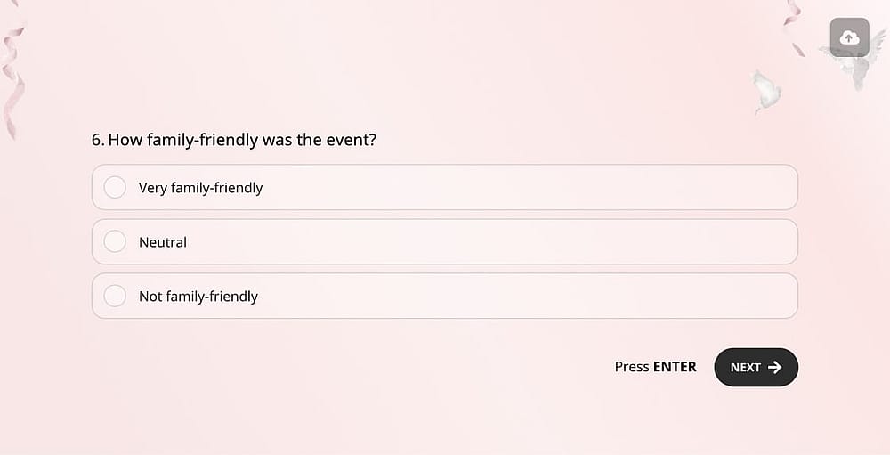 A sports games satisfaction survey question about the family-friendliness of the event