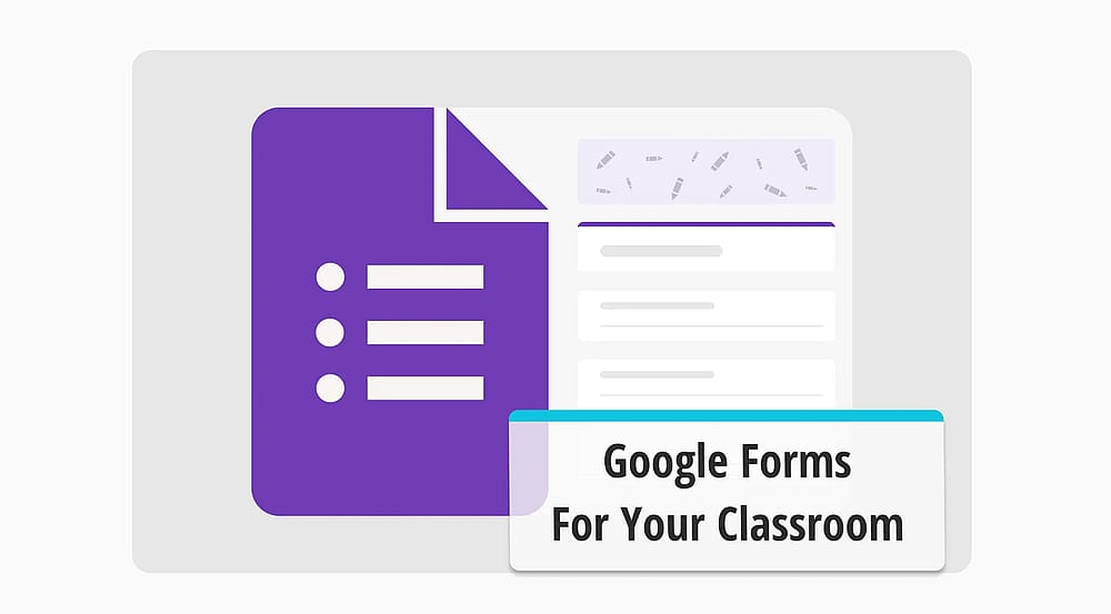 45+ Creative ways to use Google Forms for your classroom