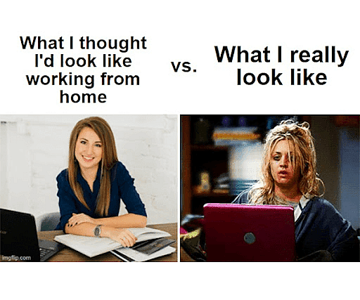 #2 Remote Work Meme - Source:&nbsp;Brosix