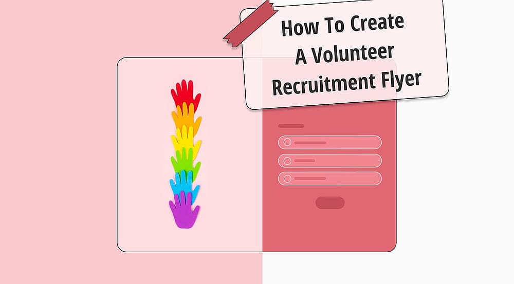 Como criar um bom folheto de recrutamento de voluntários (Dicas e modelos)