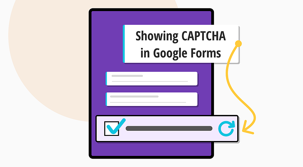 How to show CAPTCHA in Google Forms