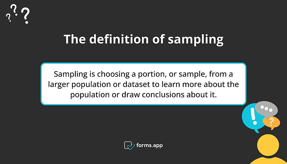 The definition of sampling