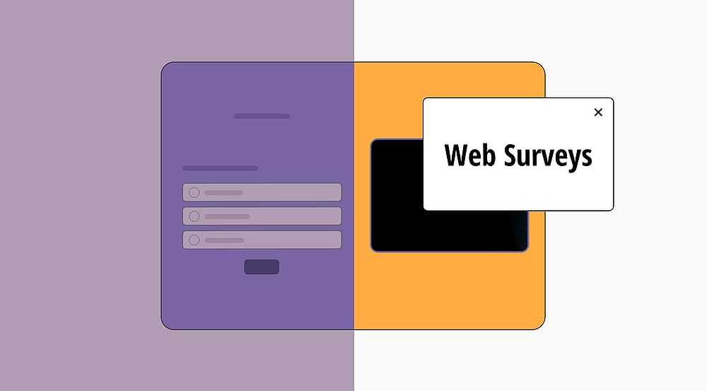 Web surveys: Definition, types, examples & tips ( +free templates)