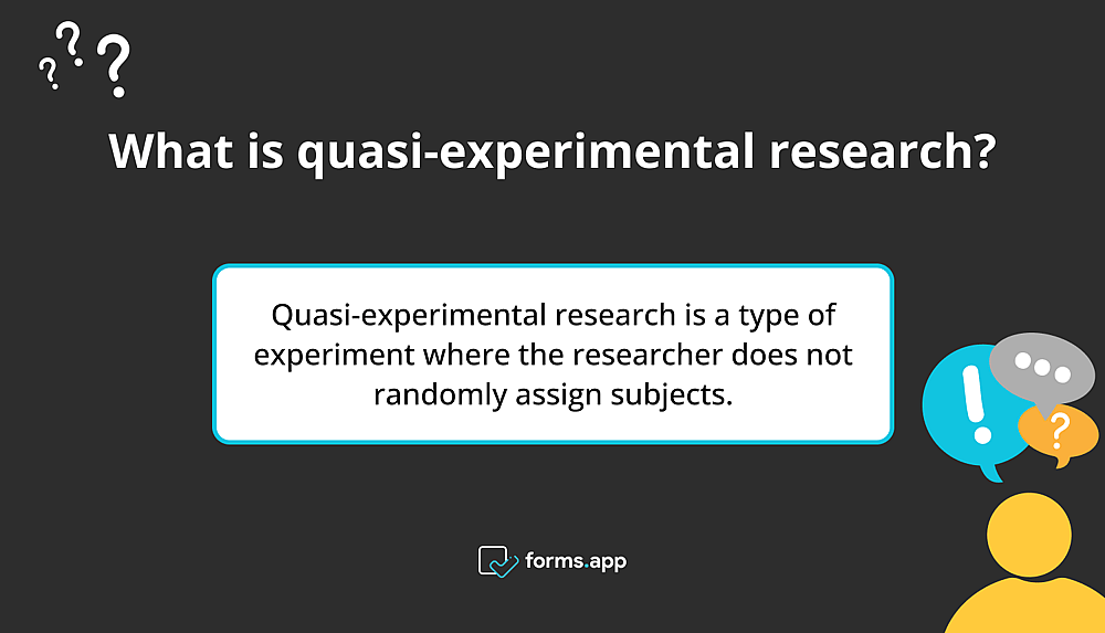 What is quasi-experimental research?