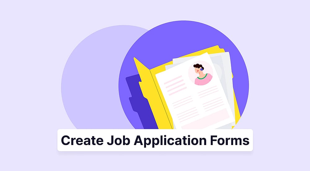 How to create a job application form in 2026 (+free templates)