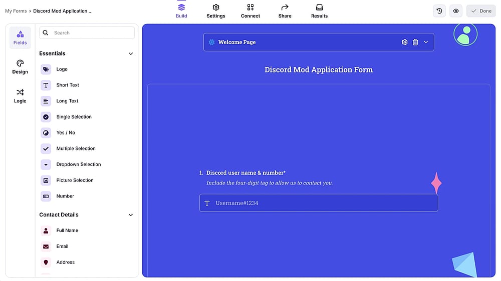 An image showing the âBuildâ section of the form once you have created it or selected from a ready templates we provide