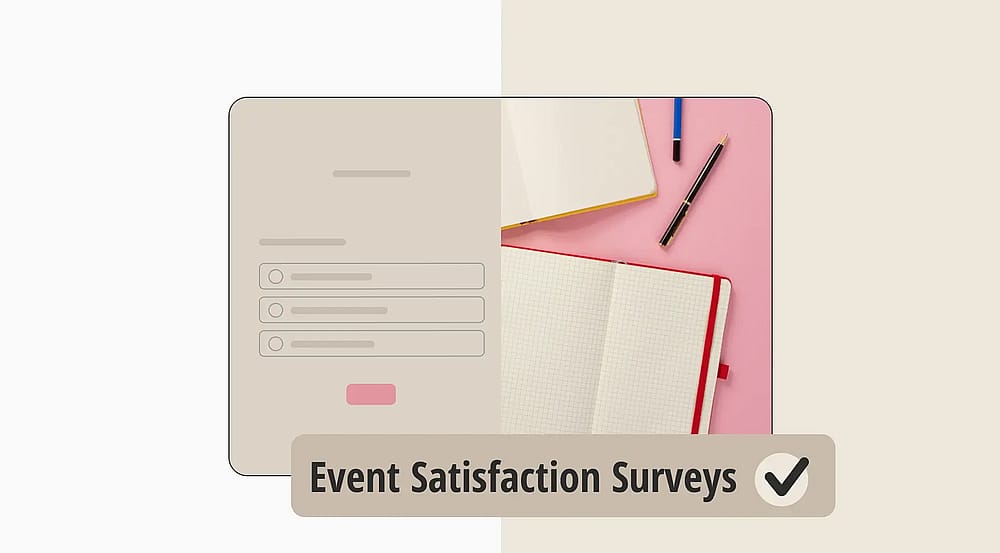 Sondages de satisfaction pour événements : Questions, modèles et comment créer