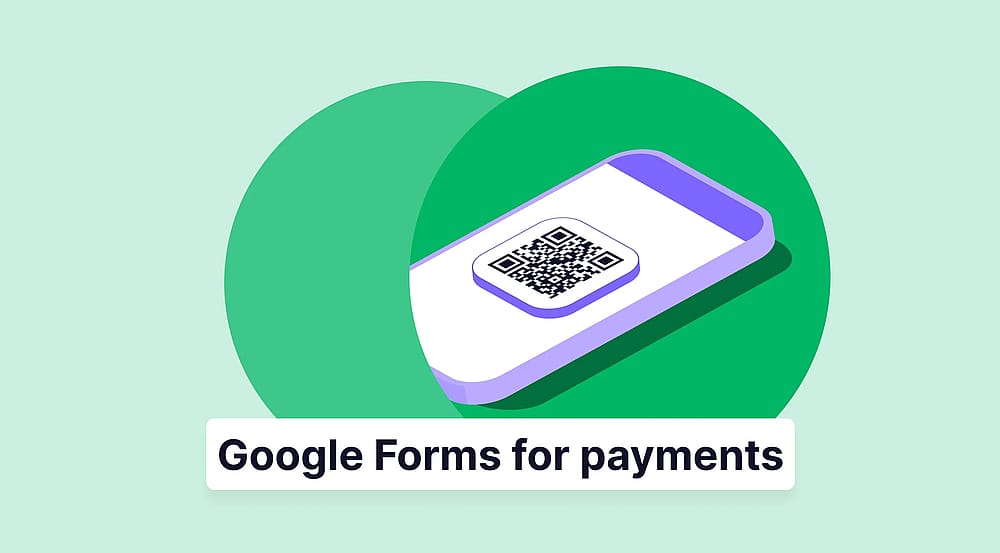 How to easily collect payments on Google Forms